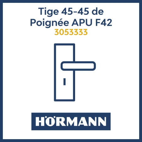 Tige carrée 45-45 de poignée de porte de service APU F42 Hörmann