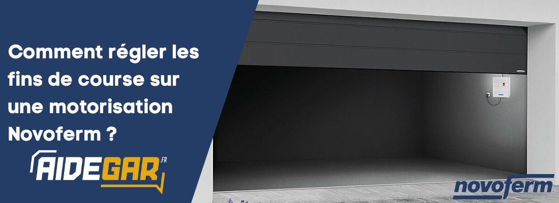 Comment_régler_les_fins_de_course_sur_une_motorisation_Novoferm