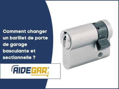 Changer un cylindre de serrure de porte de garage basculante