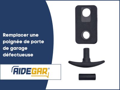 Remplacer une poignée de porte de garage défectueuse 