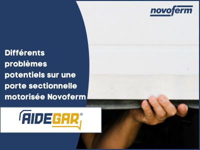 Comment régler un problème de motorisation Novoferm