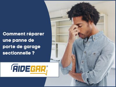 Comment réparer une panne de porte de garage sectionnelle ?