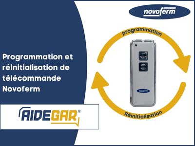 Guide de programmation & réinitialisation d'une télécommande Novoferm