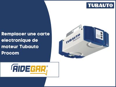 Changer carte électronique sur moteur porte de garage Tubauto Procom