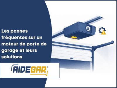 Les pannes fréquentes sur un moteur de porte de garage et leurs solutions