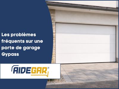 Gypass : des portes de garage adaptées à tous les besoins