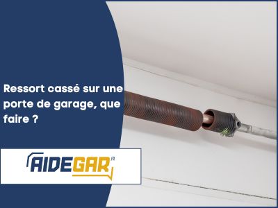Ressort cassé sur une porte de garage, que faire ? 